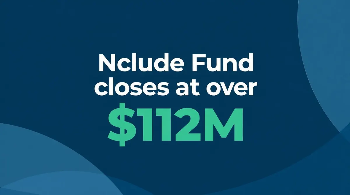 DPI Venture Capital closes Nclude Fund at over $112 million